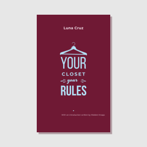 Your Closet Your Rules – E-book de Chloé Grace